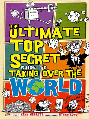 cover image of The Ultimate Top Secret Guide to Taking Over the World